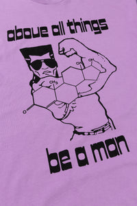 Be A Man Tee